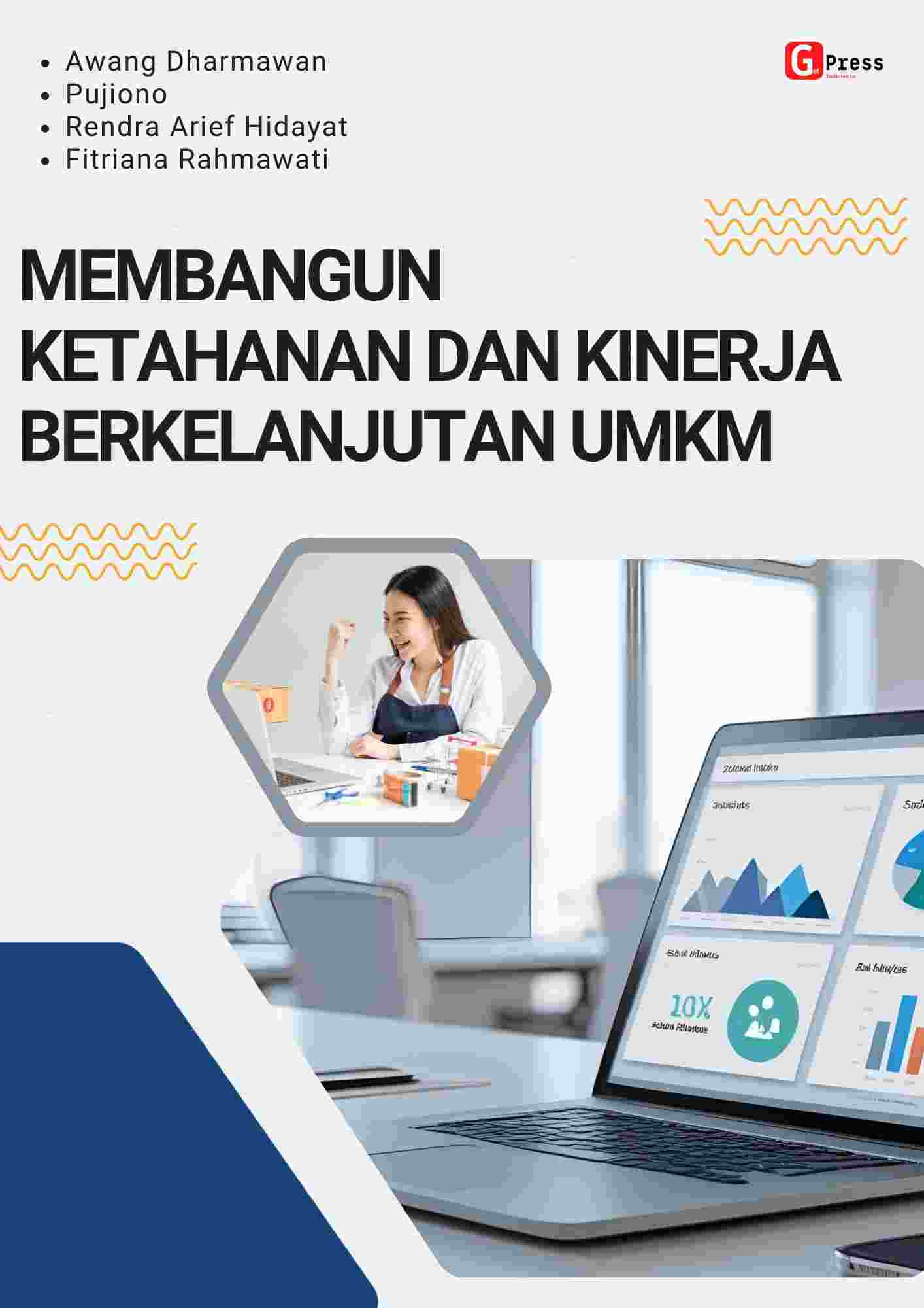 MEMBANGUN KETAHANAN DAN KINERJA  BERKELANJUTAN UMKM